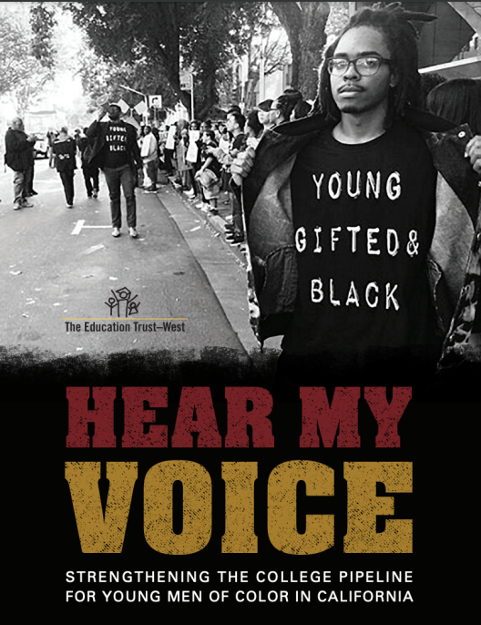 Hear_My_Voice-_Strengthening_the_College_Pipeline_for_Young_Men_of_Color_in_California.png